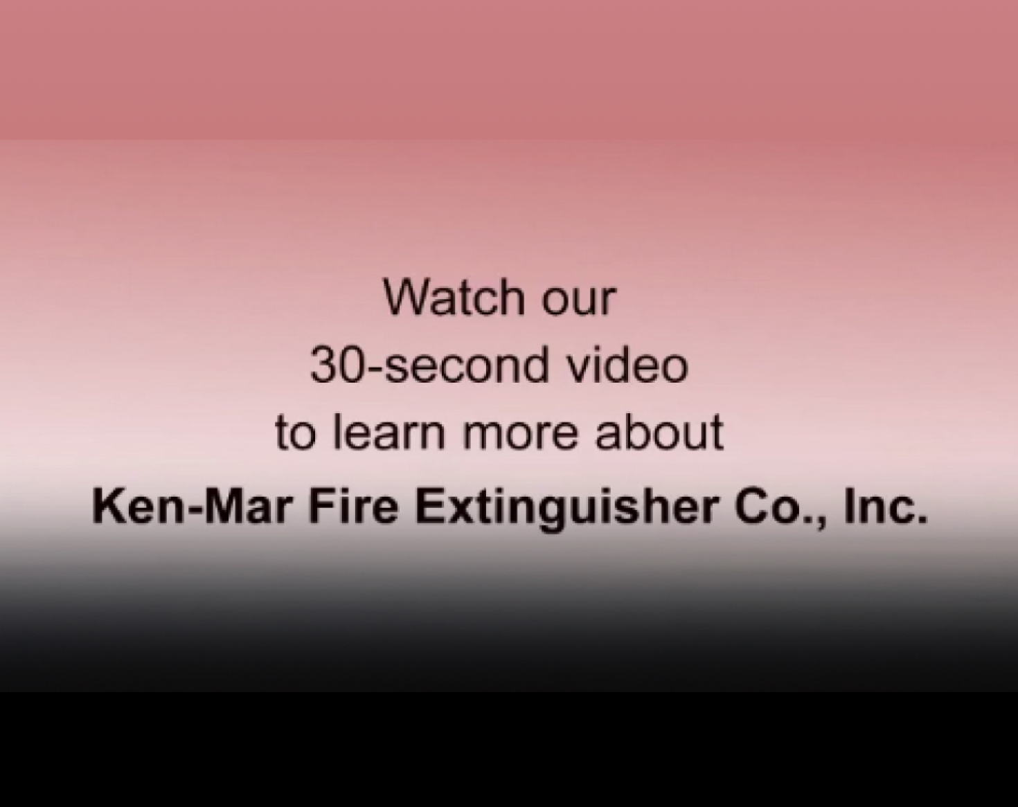 Watch the Video About Ken-Mar Fire Extinguisher